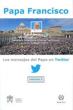 Los mensajes del Papa en Twitter. Vol. 2