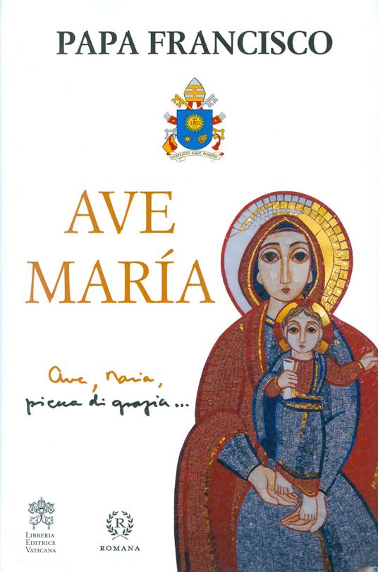 Ave Maria - Francesco (Jorge Mario Bergoglio) - copertina