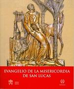 Evangelio de la misericorida de san Lucas