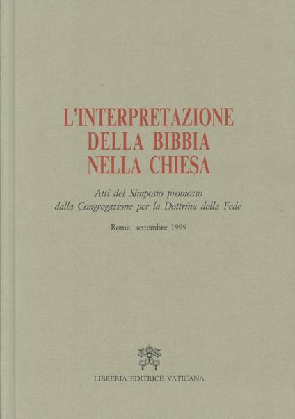 L'interpretazione della Bibbia nella Chiesa. Atti del Simposio (1999) - copertina