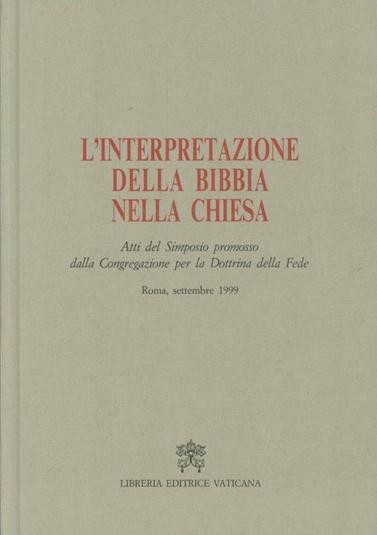L'interpretazione della Bibbia nella Chiesa. Atti del Simposio (1999) - copertina