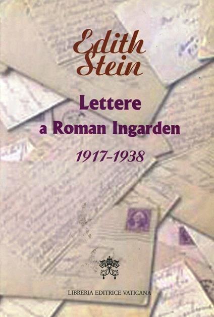 Lettere a Roman Ingarden 1917-1938 - Edith Stein - copertina