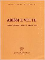 Abissi e vette. Percorsi spirituali e mistici in Simone Weil