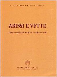 Abissi e vette. Percorsi spirituali e mistici in Simone Weil - Giulia Paola Di Nicola,Attilio Danese - copertina