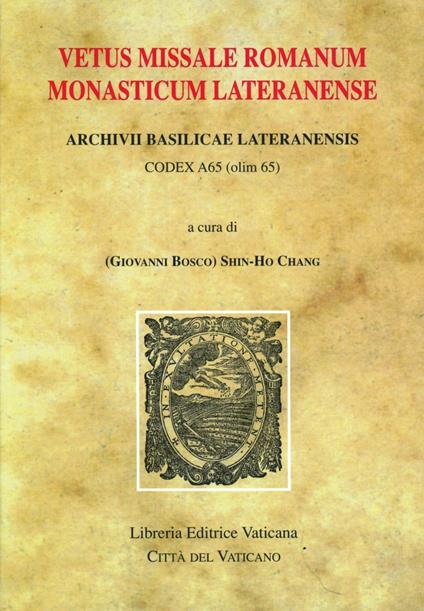 Vetus missale romanum monasticum lateranense. Archivii Basilicae Lateranensis. Codex A65 (olim 65) - copertina