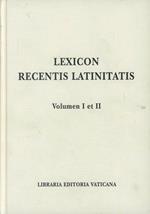 Lexicon recentis latinitatis (I-II)