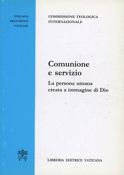 Comunione e servizio, la presenza umana creata a immagine di Dio - copertina