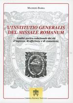 L' institutio generalis del missale romanum. Analisi storico-redazionale dei riti d'ingresso, di offertorio e di comunione