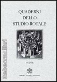 Quaderni dello studio rotale. Vol. 15 - copertina