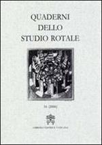 Quaderni dello studio rotale. Vol. 16