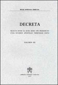 Decreta. Selecta Inter ea Quae anno 1994 Prodierunt Cura Eiusdem Apostolici Tribunalis Edita. Vol. 12 - copertina