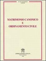 Matrimonio canonico e ordinamento civile