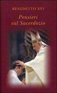 Pensieri sul sacerdozio - Benedetto XVI (Joseph Ratzinger) - copertina