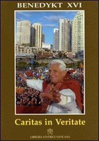 Caritas in Veritate. Encyklika o integralnym rozwoju ludkim w Milosci i Prawdzie - Benedetto XVI (Joseph Ratzinger) - copertina