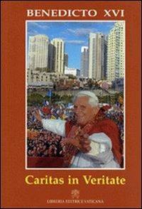Caritas in veritate. Carta Encíclica sobre el desarrollo humano integral en la Caridad y en la Verdad - Benedetto XVI (Joseph Ratzinger) - copertina