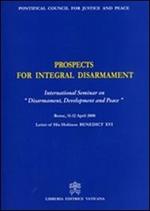 Prospects for Integral Disarmament. International Seminary on «Disarmament, Development and Peace»