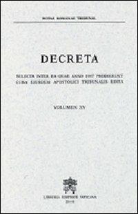 Decreta selecta inter ea quae anno 1997 prodierunt cura eiusdem apostolici tribunalis edita. Vol. 15 - copertina