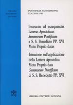 Istruzione sull'applicazione della lettera apostolica motu proprio summorum pontificium di S.S. Benedetto PP.XVI. Testo latino a fronte