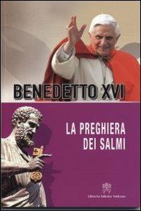 La preghiera del Salmi - Benedetto XVI (Joseph Ratzinger) - copertina