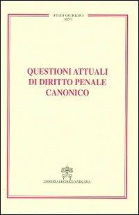 Questioni attuali di diritto penale canonico - copertina