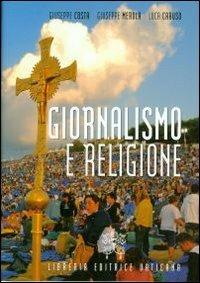 Giornalismo e religione. Storia, metodo e testi - copertina