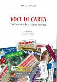 Voci di carta. Dall'universo della stampa cattolica - Angelo Paoluzi - copertina