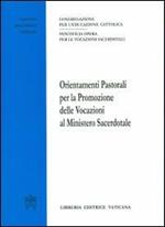 Orientamenti pastorali per la promozione delle vocazioni al ministero sacerdotale