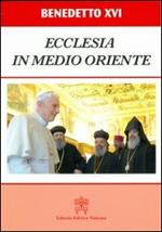 Ecclesia in Medio Oriente. Esortazione Apostolica Postsinodale