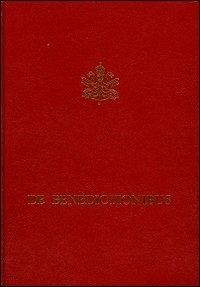 De Benedictionibus. Rituale romanum ex decreto Sacrosancti Oecumenici Concilii Vaticani II - copertina