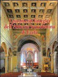 I paramenti liturgici dell'abbazia benedettina di Farfa - Cristina Mandosi - copertina