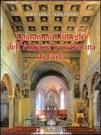 I paramenti liturgici dell'abbazia benedettina di Farfa - Cristina Mandosi - copertina