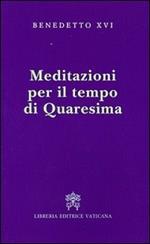 Meditazioni per il tempo di Quaresima