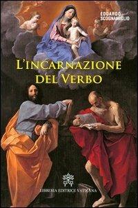 L'incarnazione del verbo. Il contributo di Tommaso d'Aquino nella Summa Theologiae - Edoardo Scognamiglio - copertina