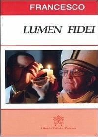 Lumen fidei - Francesco (Jorge Mario Bergoglio) - copertina