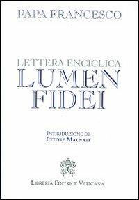 Lettera enciclica Lumen fidei - Francesco (Jorge Mario Bergoglio) - copertina