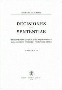 Decisiones seu sententiae. Selectae inter eas quae anno 2005 prodierunt cura eiusdem apostolici tribunalis editae. Vol. 97 - copertina