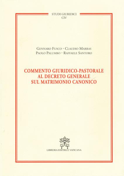 Commento giuridico-pastorale al decreto generale sul matrimonio canonico - copertina