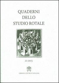Quaderni dello studio rotale. Vol. 22 - copertina