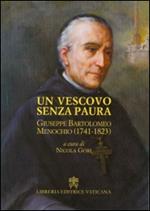 Un Vescovo senza paura. Giuseppe Bartolomeo Menochio (1741-1823)