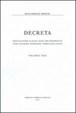 Decreta. Selecta inter ea quae anno 2006 prodierunt cura eiusdem Apostolici Tribunali edita