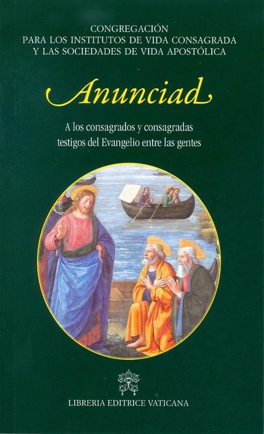 Anunciad. A los consagrados y consagradas testigos del Evangelio entre las gentes - copertina