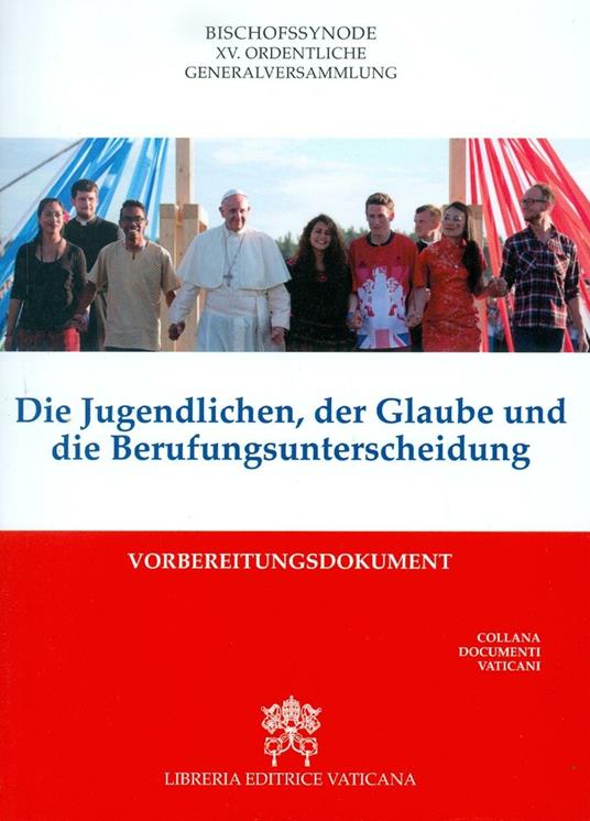 Os jovens, a fé e o discernimento vocacional. Documento preparatorio - copertina