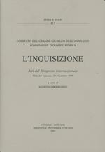 L' inquisizione. Atti del Simposio internazionale (Città del Vaticano, 29-31 ottobre 1998)