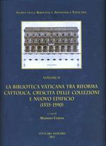 La Biblioteca Vaticana tra Riforma cattolica, crescita delle collezioni e nuovo edificio (1535-1590)