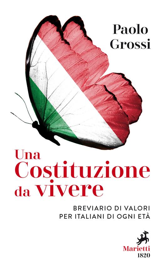 Una Costituzione da vivere. Breviario di valori per italiani di ogni età - Paolo Grossi - copertina