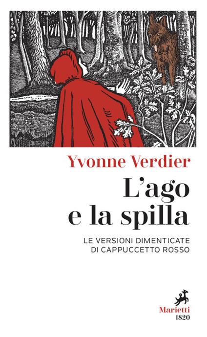 L' ago e la spilla. Le versioni dimenticate di Cappuccetto Rosso - Yvonne Verdier - copertina