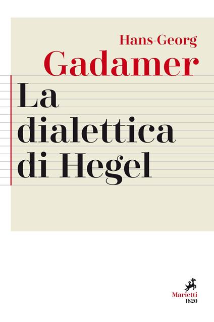 La dialettica di Hegel - Hans Georg Gadamer - copertina