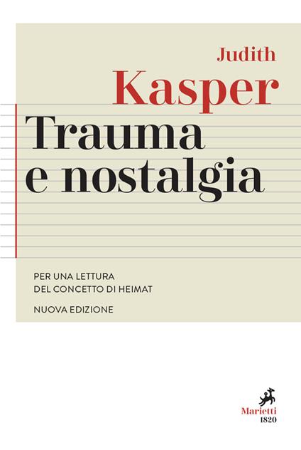 Trauma e nostalgia. Per una lettura del concetto di Heimat - Judith Kasper - copertina