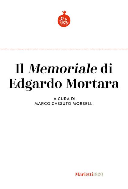 Il «Memoriale» di Edgardo Mortara - copertina