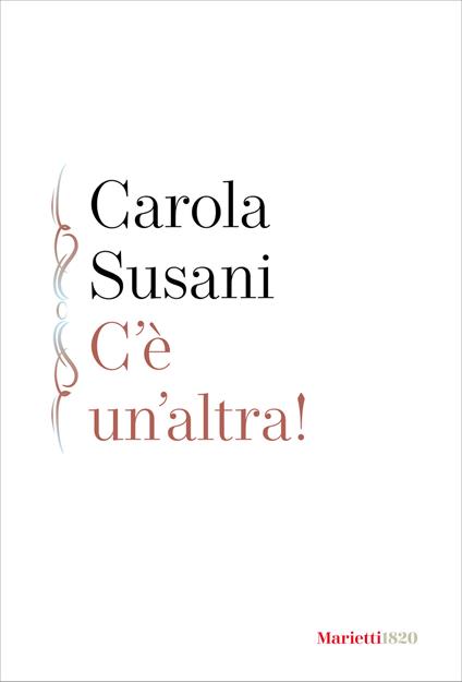 C'è un'altra! - Carola Susani - copertina